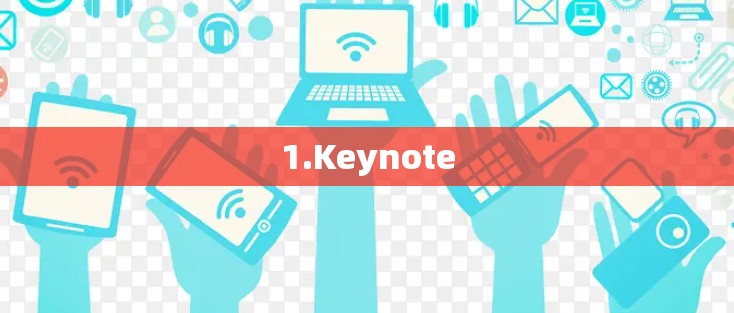 1.Keynote